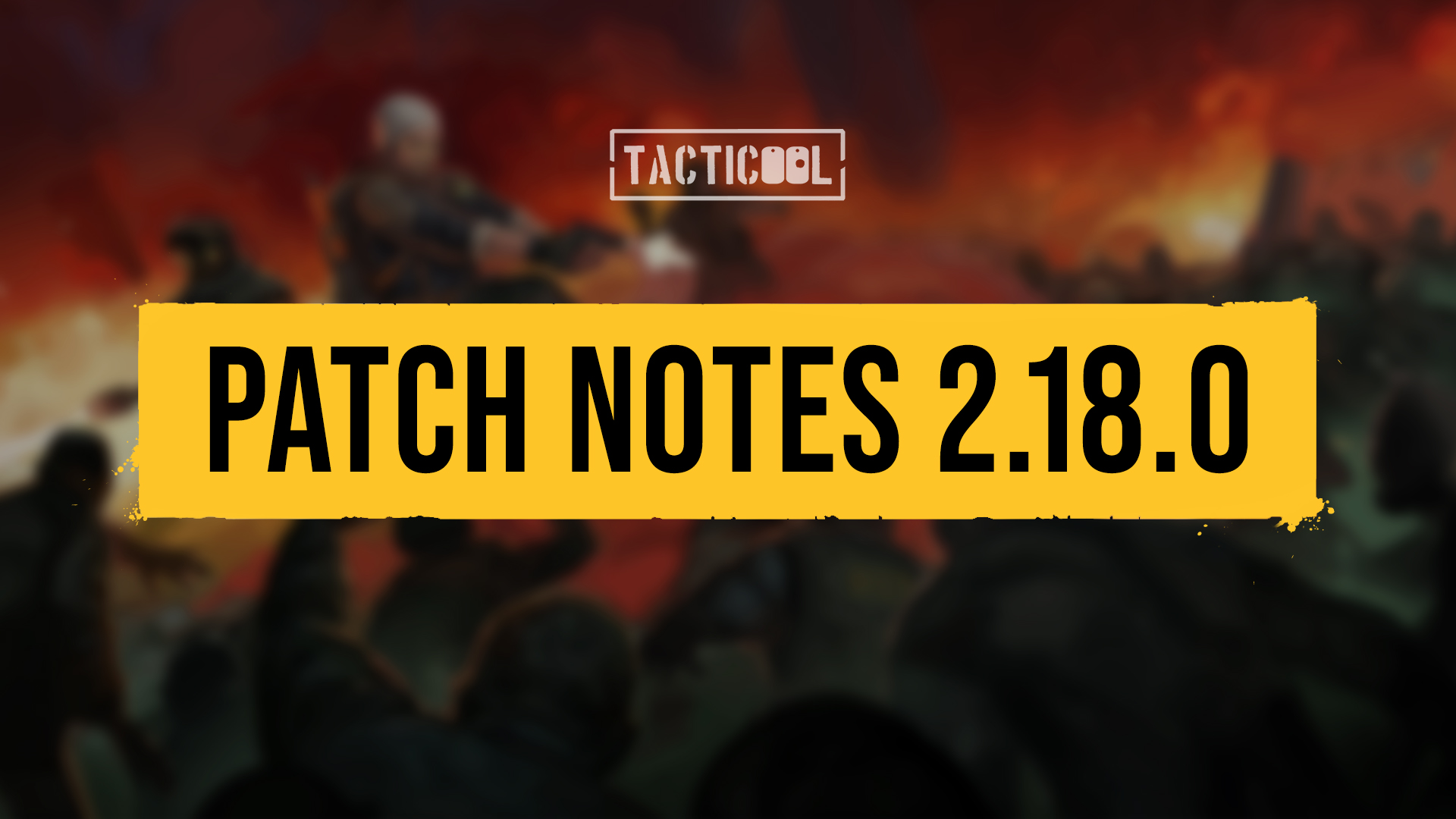 Tacticool — patch notes 2.18.0
