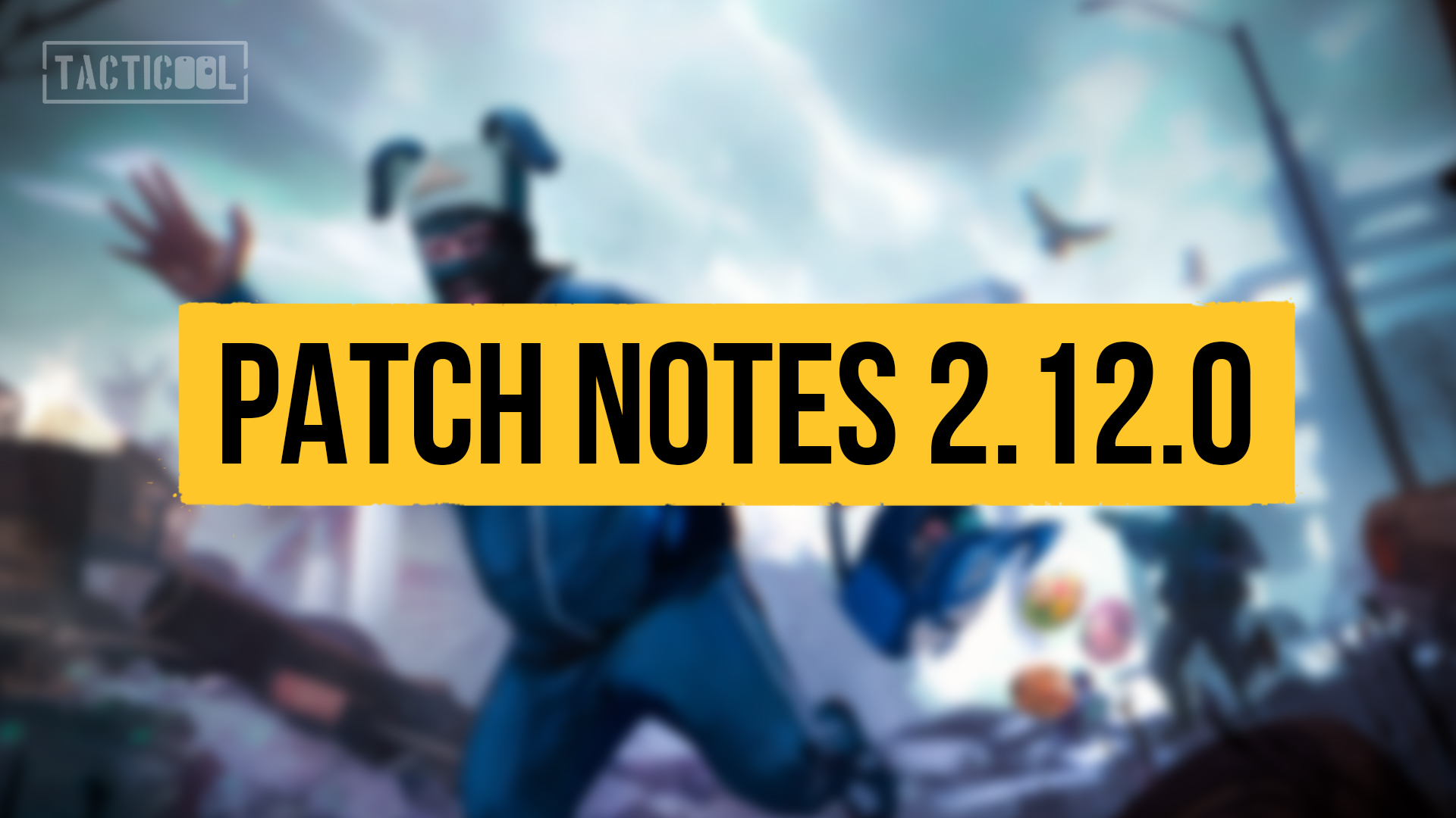 Tacticool — patch notes 2.12.0