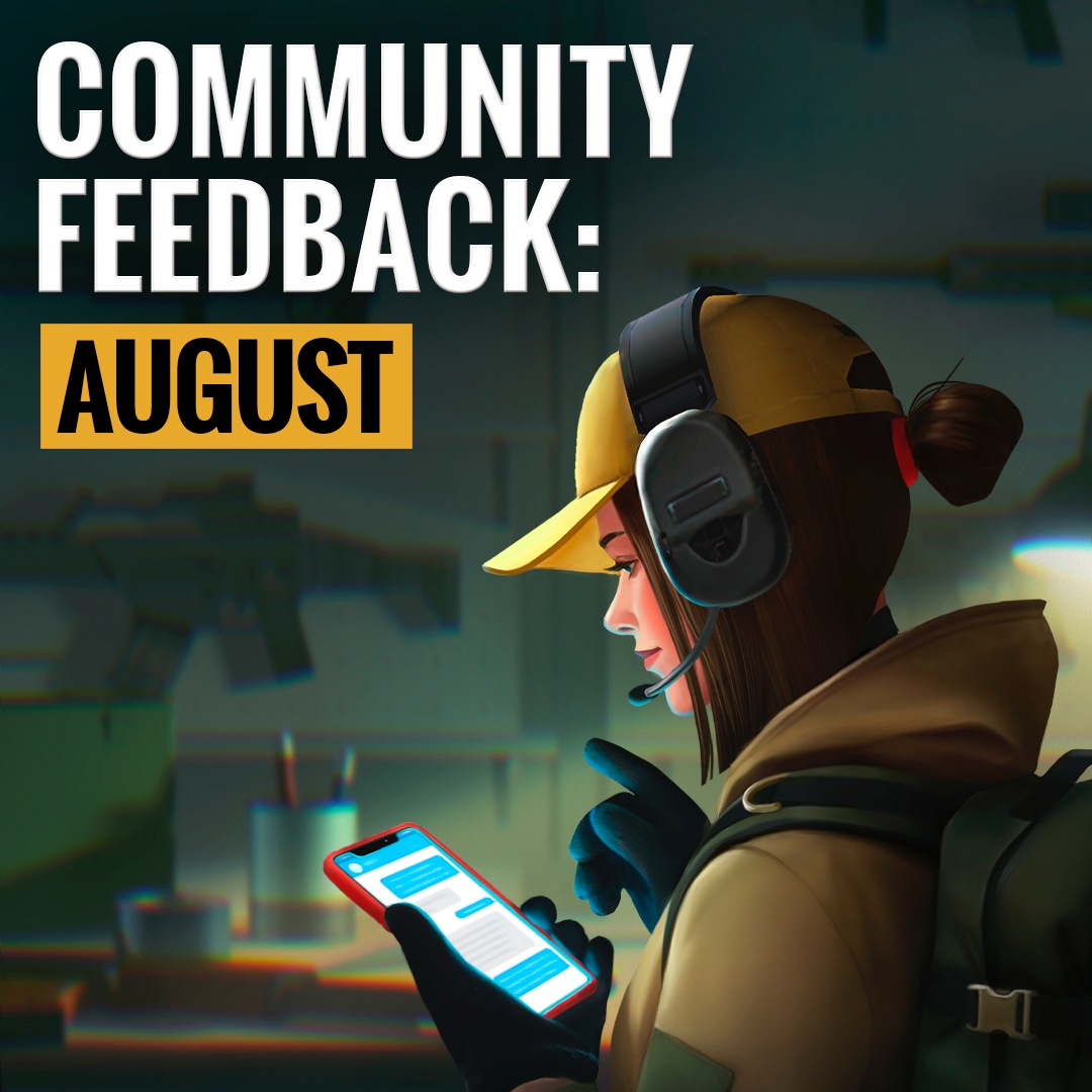 COMMUNITY FEEDBACK: AUGUST