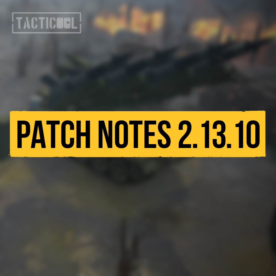 Tacticool — patch notes 2.13.10